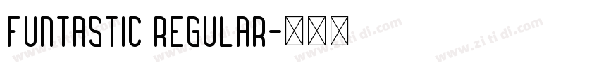 Funtastic Regular字体转换